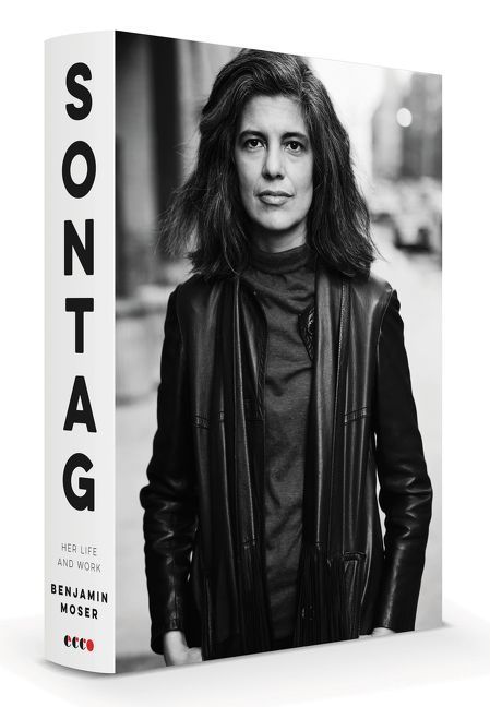 The Struggle to Feel: On Benjamin Moser’s “Sontag: Her Life and Work”