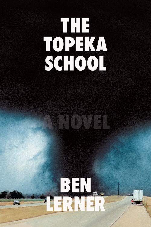No Direction Home: On Ben Lerner’s “The Topeka School”