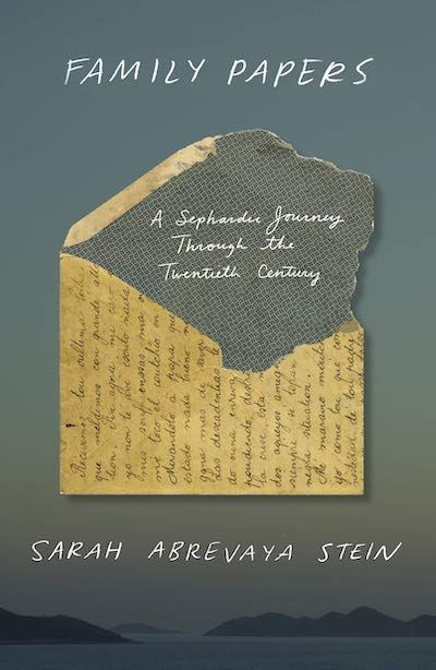 Melancholy Recollections: On Sarah Abrevaya Stein’s “Family Papers”