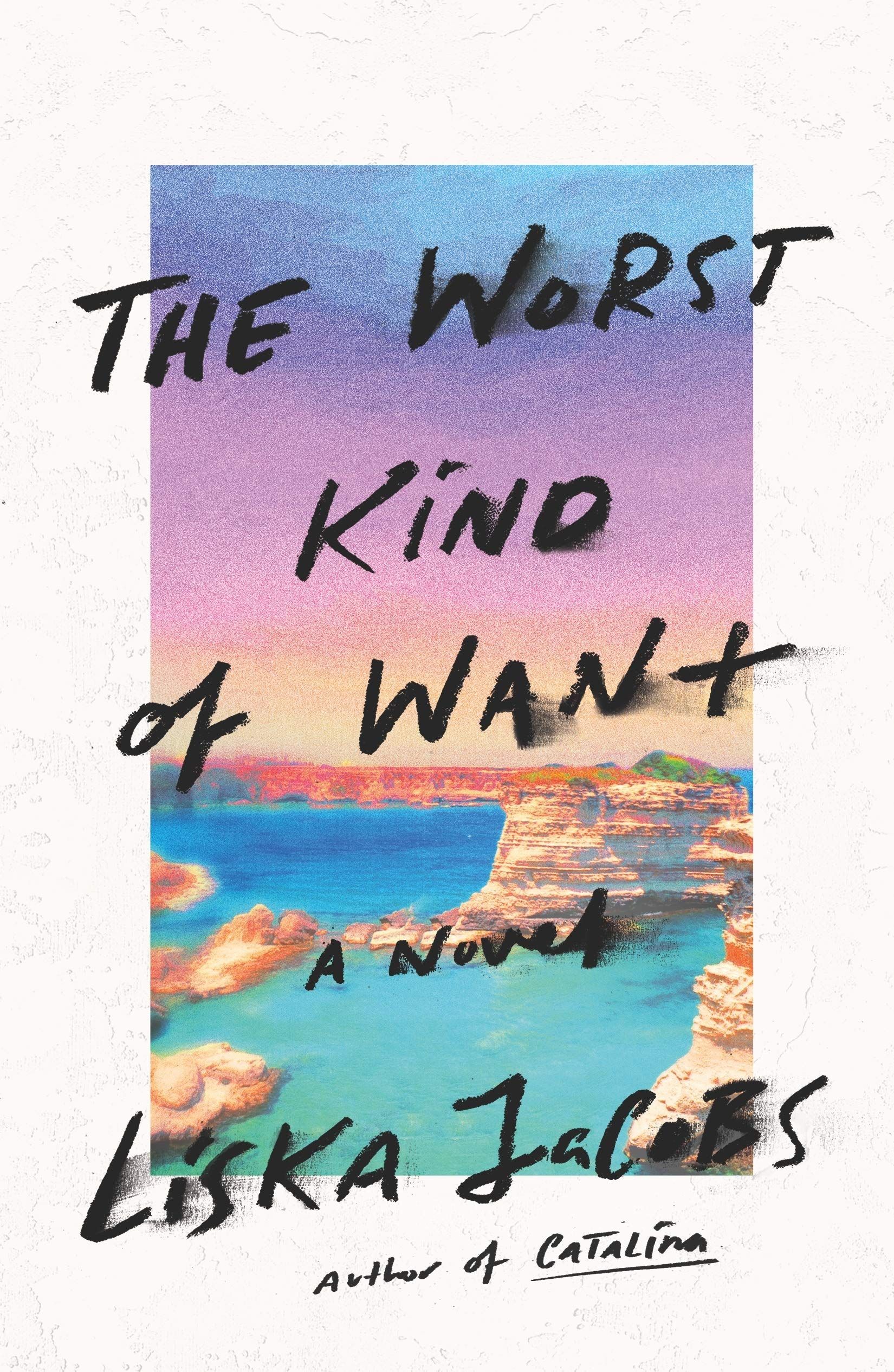 The Best Kind of Scandal: On Liska Jacobs’s “The Worst Kind of Want”