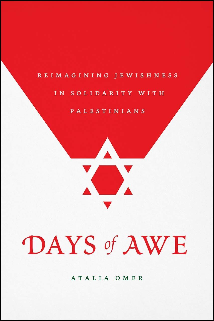An Explosive Issue: On Atalia Omer’s “Days of Awe”