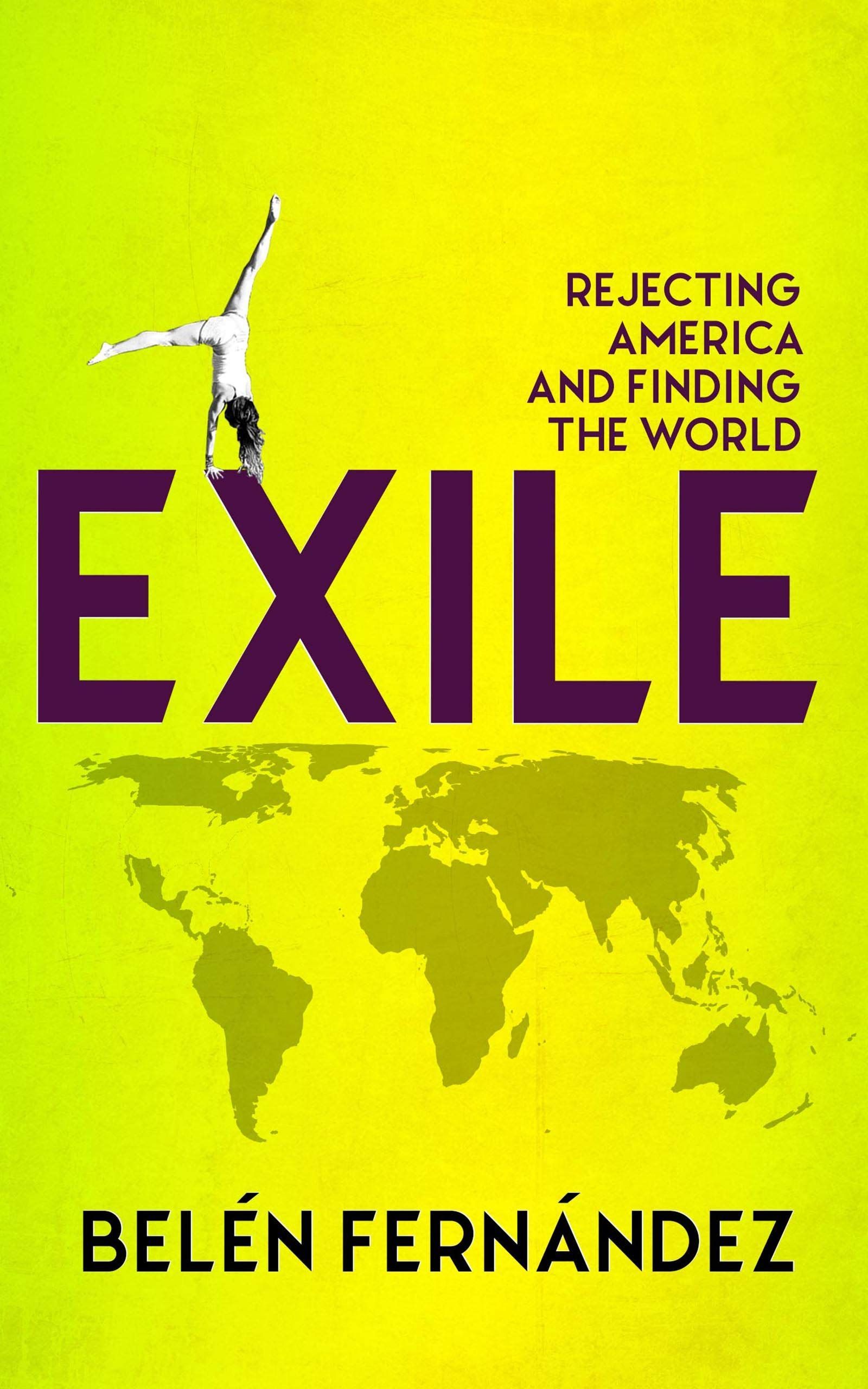 A Personal Journey: On “Exile: Rejecting America and Finding the World”
