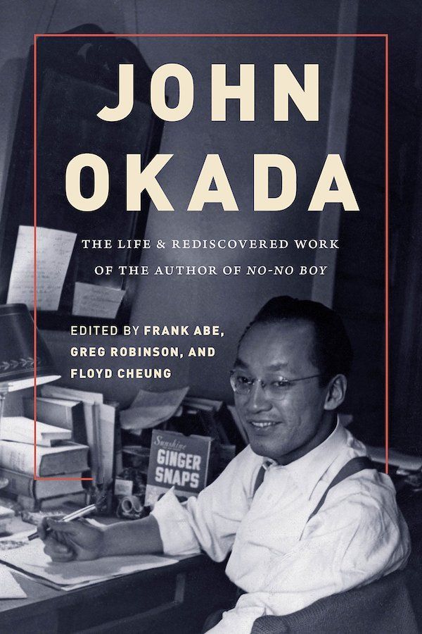The Uneasy Afterlife of John Okada