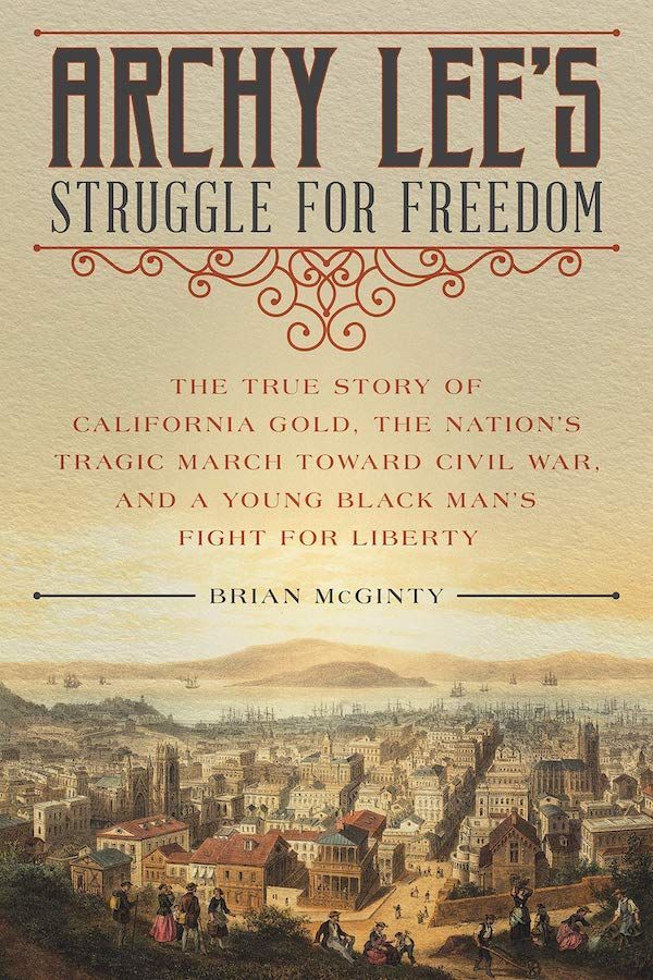 A California Story of a Slave’s Struggle for Freedom
