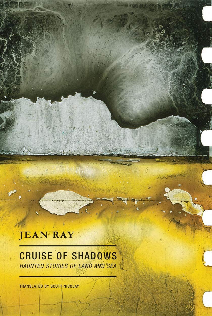Cruise of Conjuring: On Jean Ray’s “Cruise of Shadows”