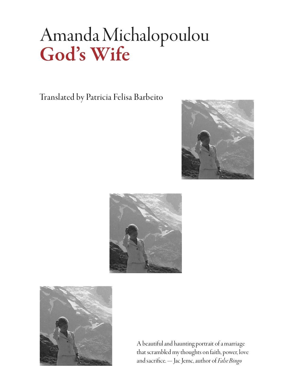 The Father, the Son, and the Terrible Husband: On Amanda Michalopoulou’s “God’s Wife”