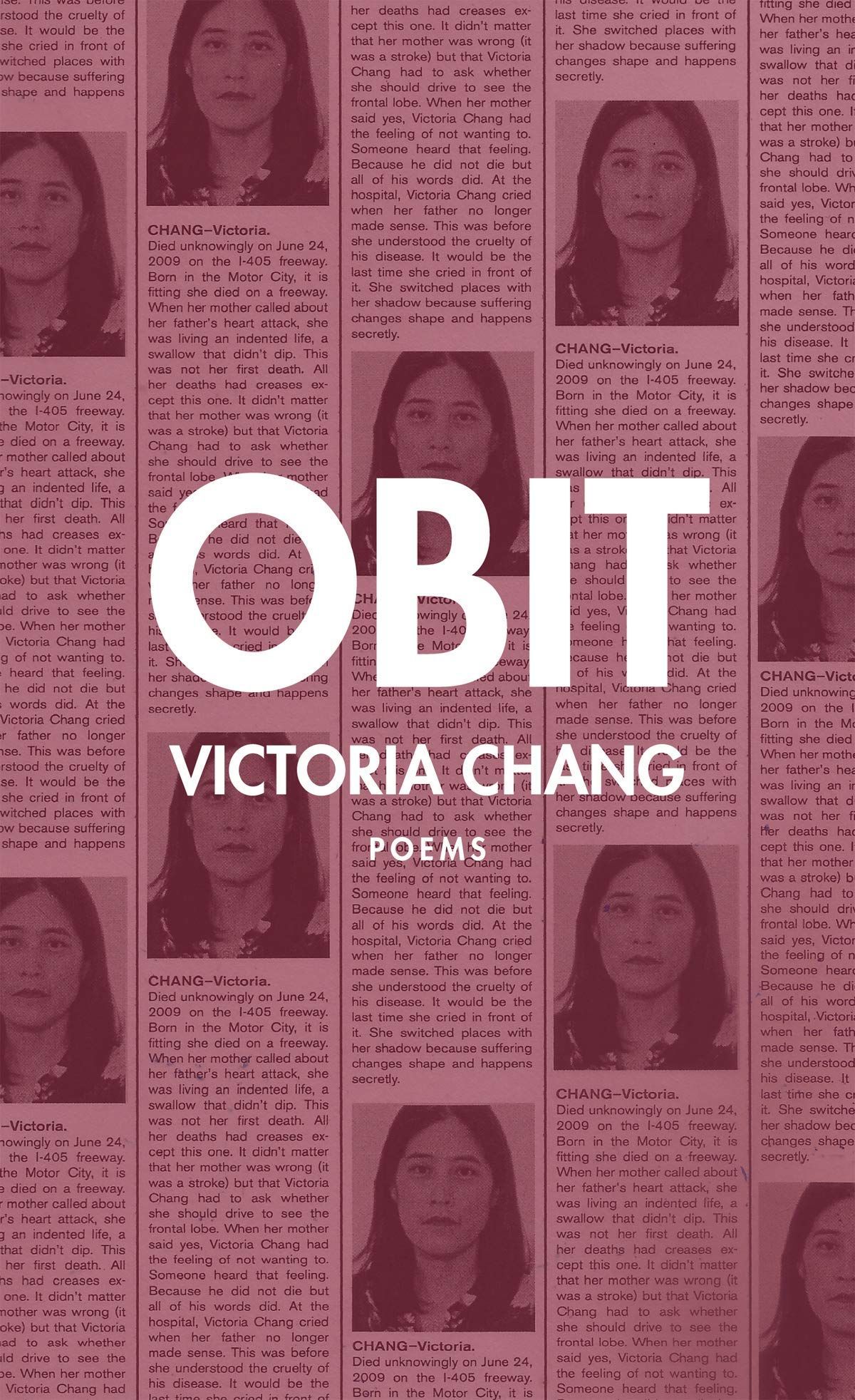 “Grief Is Singular”: On Victoria Chang’s “Obit”