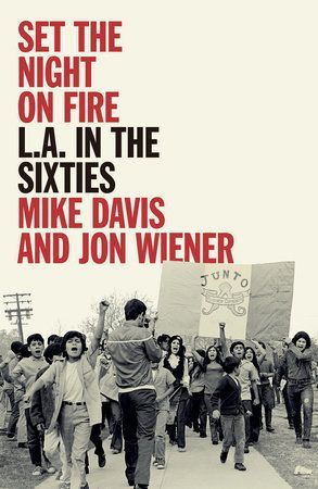 Writing About L.A. in the Sixties with Mike Davis