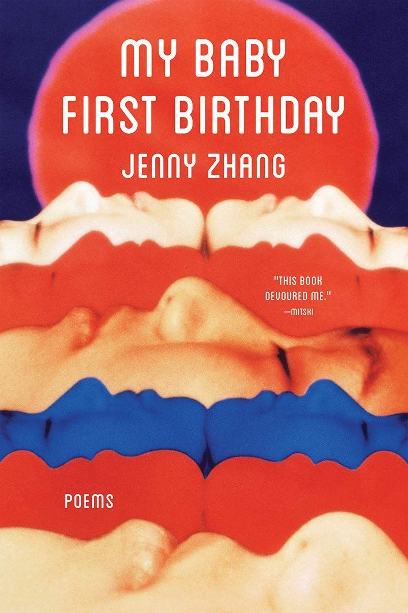 For Everyone Who Never Got to Be Innocent: On Jenny Zhang’s “My Baby First Birthday”
