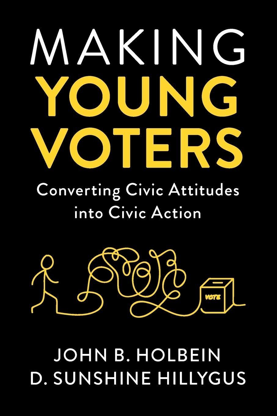 Made, Not Born: Young Voters and the Policies that Make Them