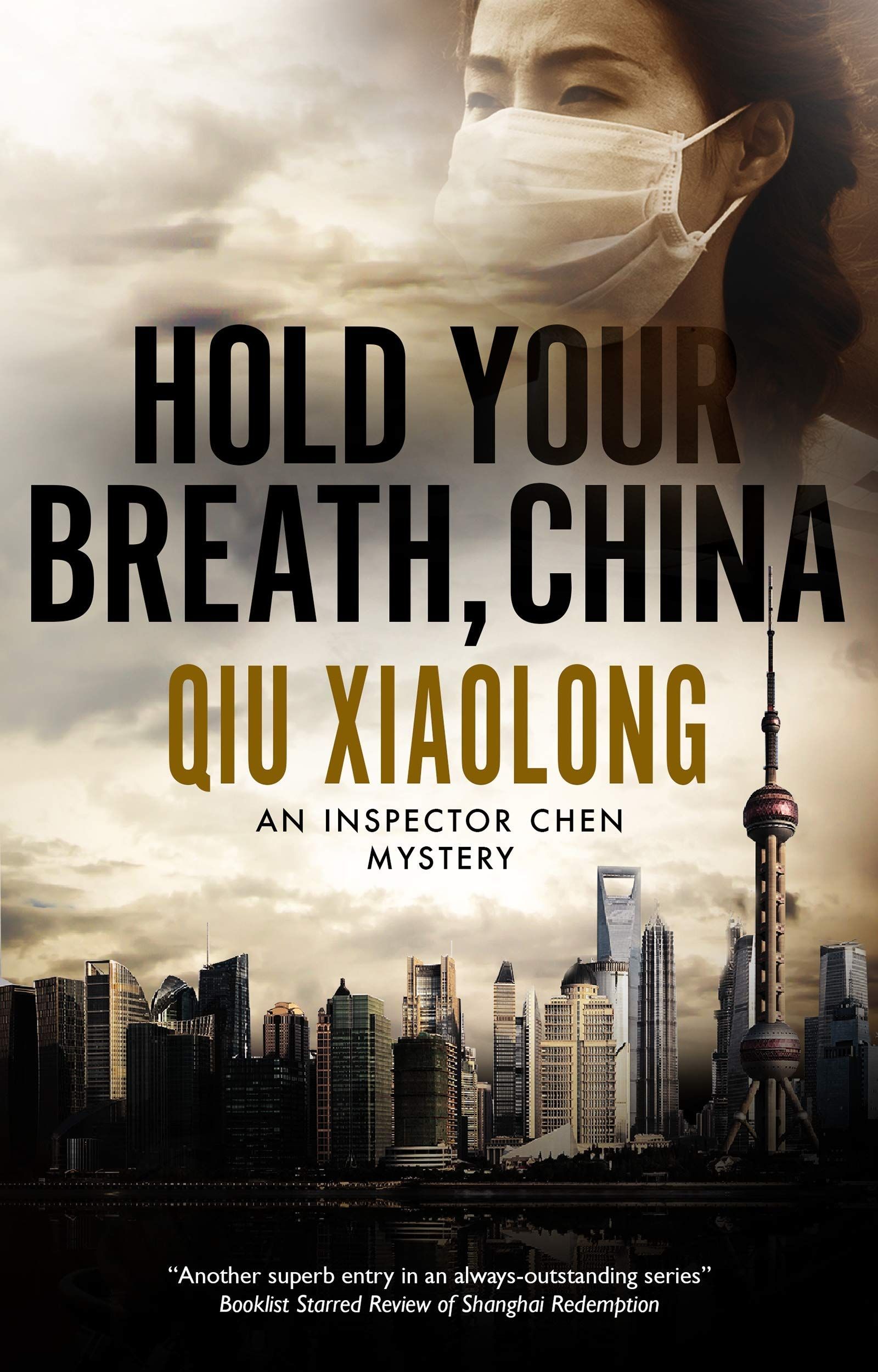 Contamination: On Qiu Xiaolong’s Inspector Chen Mysteries
