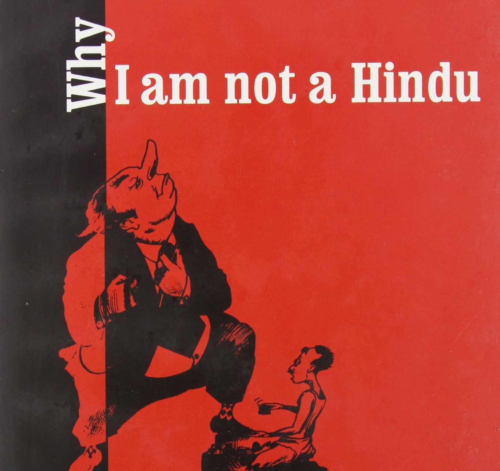 Another Look at India’s Books: Kancha Ilaiah Shepherd’s “Why I Am Not a Hindu”