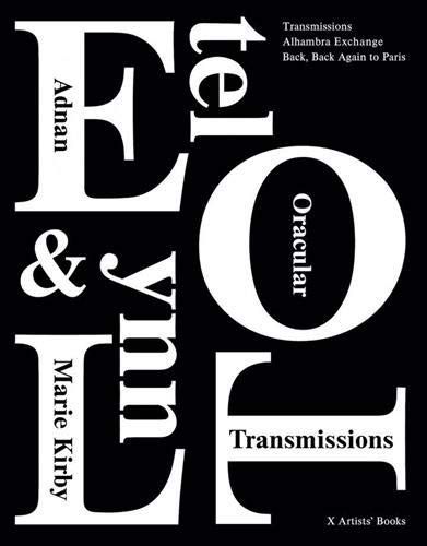 Much, Much Love: On Etel Adnan and Lynn Marie Kirby’s “Oracular Transmissions”