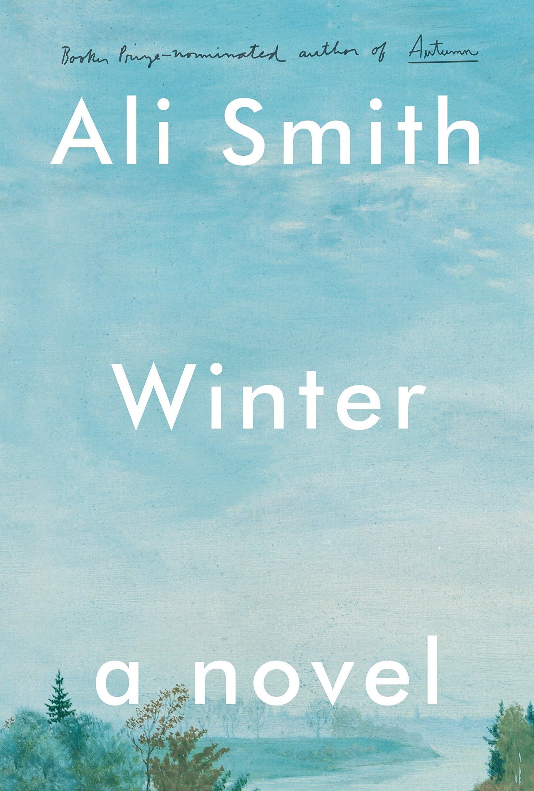 Antidotes to Brexit, COVID-19, and Other Afflictions in Ali Smith’s Seasonal Quartet