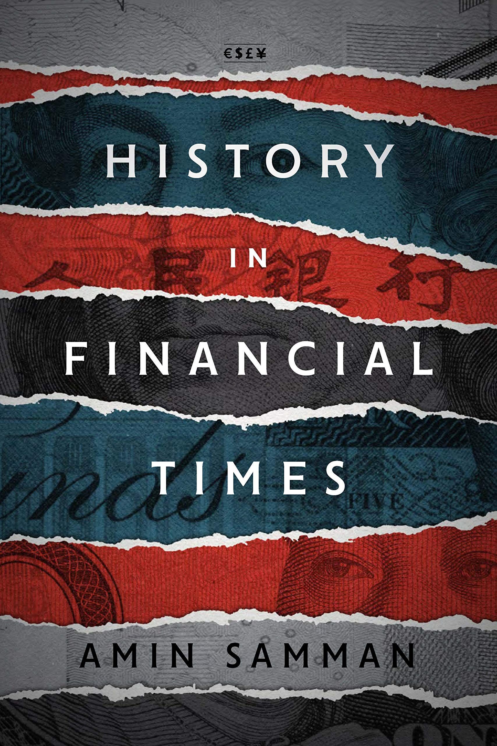 The Past Is Now: On Amin Samman’s “History in Financial Times”