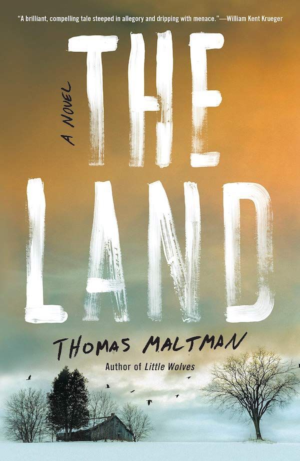 A Vision of the End of the World: On Thomas Maltman’s “The Land”
