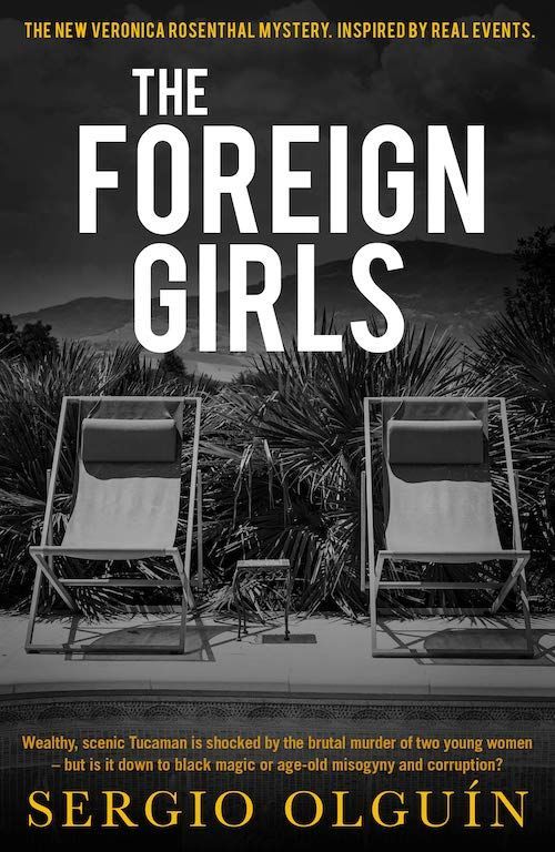 About a Girl: On Sergio Olguín’s “The Foreign Girls”