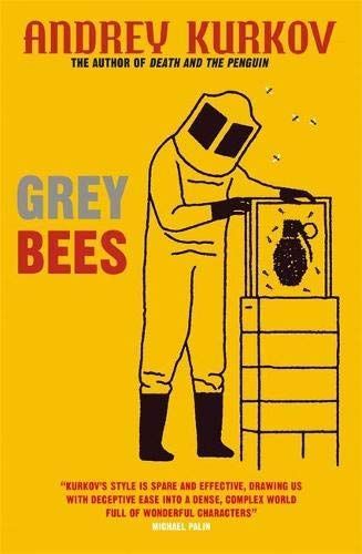 Frenemies in a War Zone: On Andrey Kurkov’s “Grey Bees”