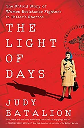 Mistresses of Subterfuge: On Judy Batalion’s “The Light of Days”