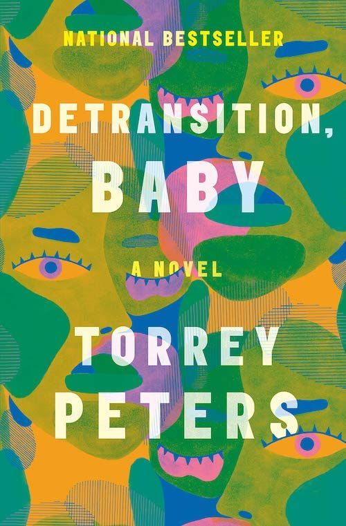 Semi-Plausible Histories: On Torrey Peters’s “Detransition, Baby”