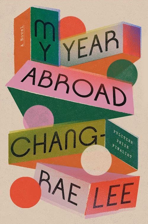The Vertigo of East Asia: On Chang-rae Lee’s “My Year Abroad”
