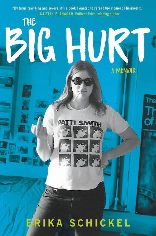 Growing Up Fast, Never Growing Up: On Erika Schickel’s “The Big Hurt”