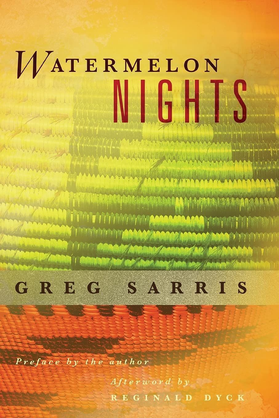 Interconnected Lives: On Greg Sarris’s “Watermelon Nights”