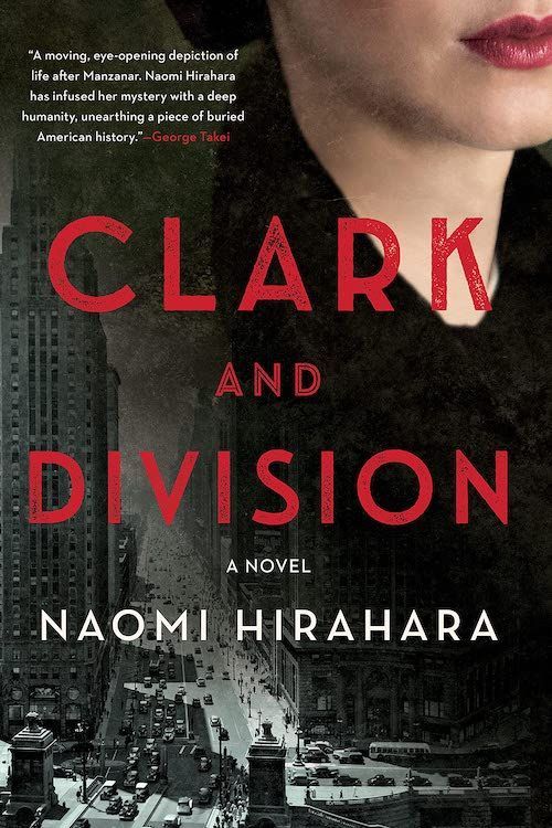 Searching for What’s Walled Off: On Naomi Hirahara’s “Clark and Division”