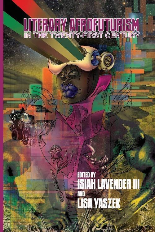 The Future Is Divergent: On “Literary Afrofuturism in the Twenty-First Century”