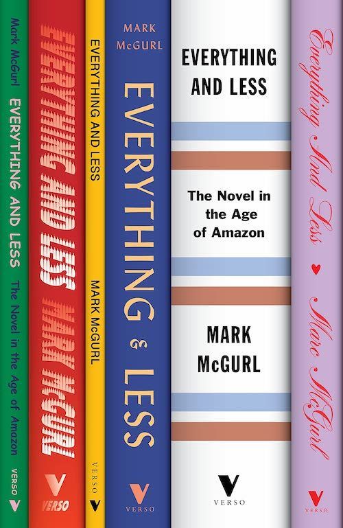 The Naïf Goes to the Everything Store: On Mark McGurl’s “Everything and Less”