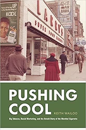 Selling Menthol: On Keith Wailoo’s “Pushing Cool”