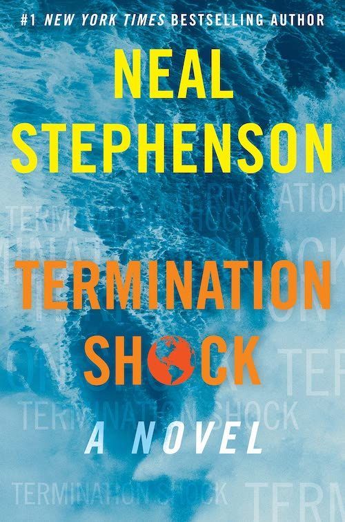 Is Geoengineering the Only Solution?: Exploring Climate Crisis in Neal Stephenson’s “Termination Shock”