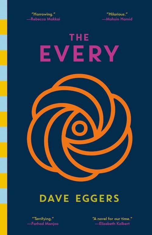 A Tech Critic Embraces Dave Eggers’s “The Every”