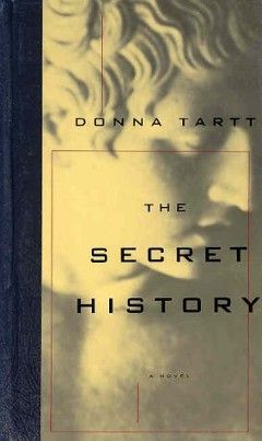 Donna Tartt’s “The Secret History” as Revenge Fantasy