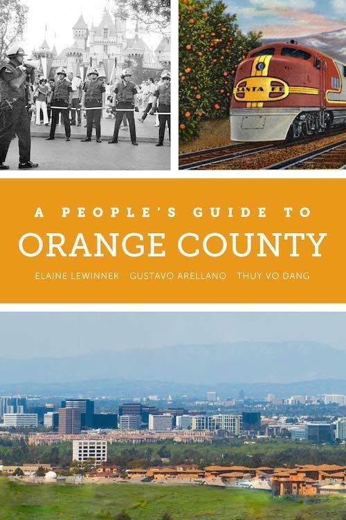A People’s Guide to Orange County: Real People, Real Stories, and the Shaping of Local History