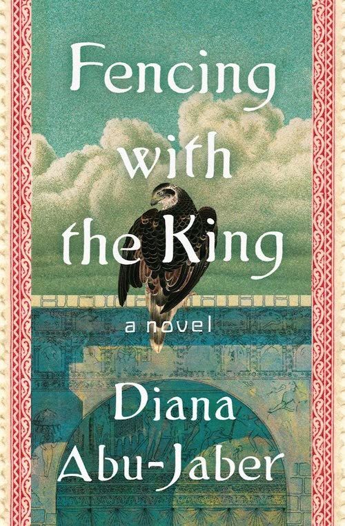 A Space Held Against Disappearance: On Diana Abu-Jaber’s “Fencing with the King”