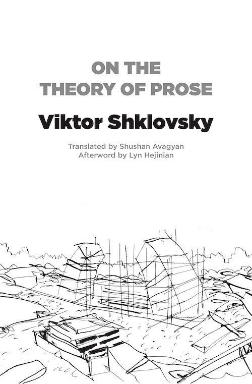 A Call to Wake Up: On Viktor Shklovsky’s “On the Theory of Prose”