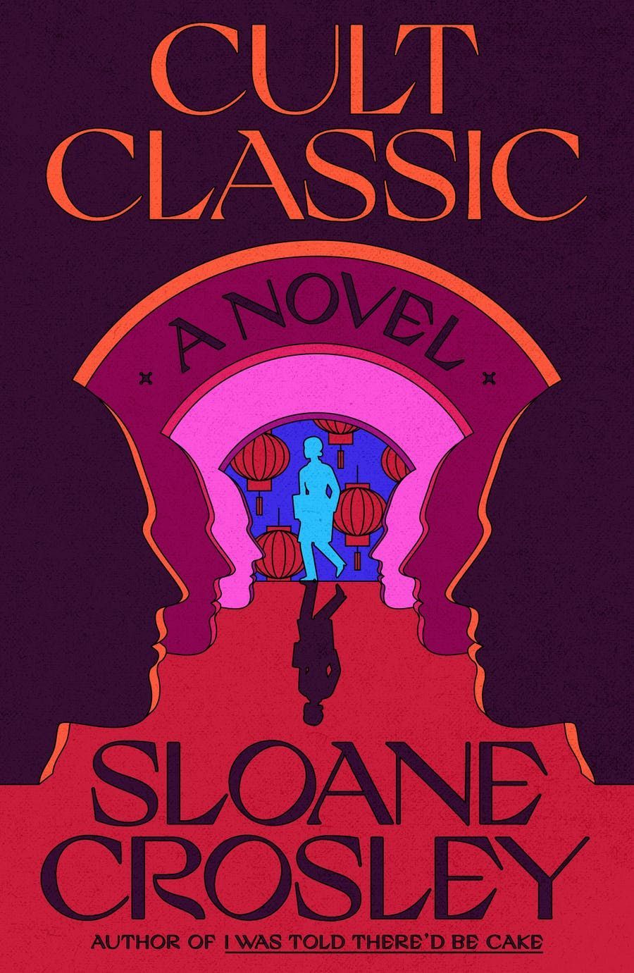 It’s Not Me, It’s You: On Sloane Crosley’s “Cult Classic”