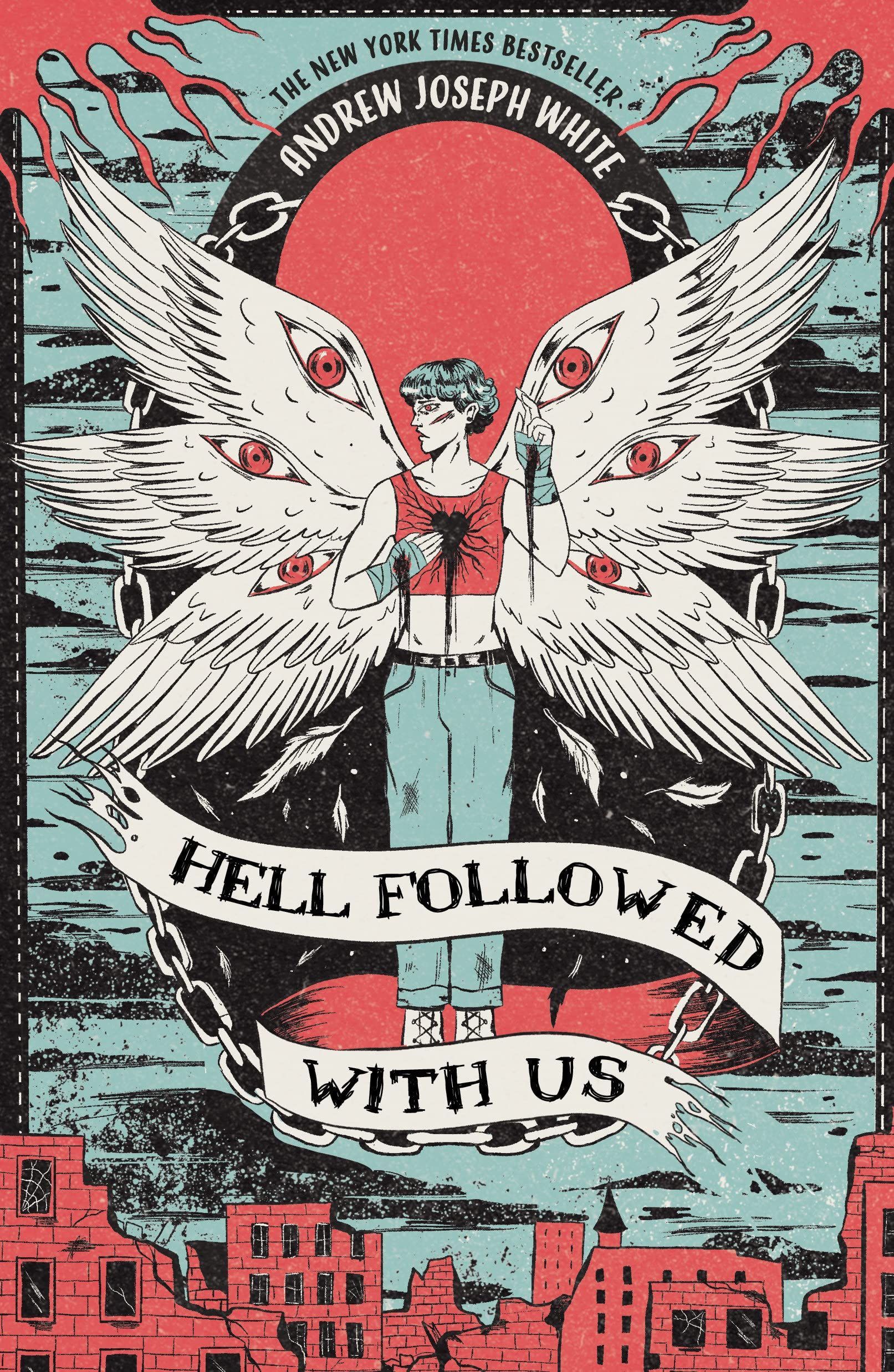 That Monster Which Prevaileth: On Andrew Joseph White’s “Hell Followed with Us”