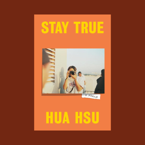 Hua Hsu’s “Stay True”