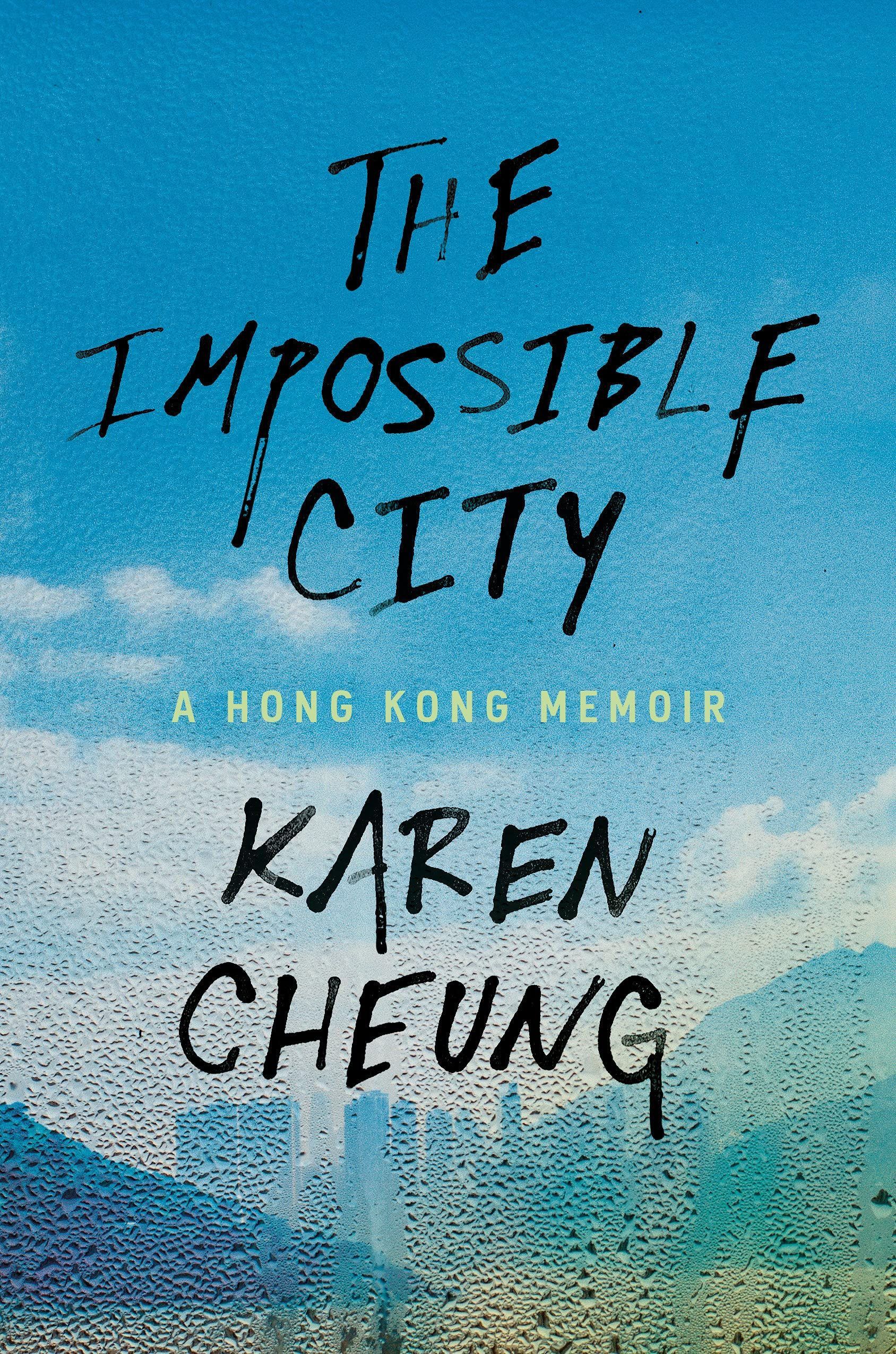 A Third Space: On Karen Cheung’s “The Impossible City”