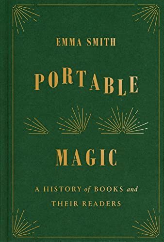 Bookhood: On Emma Smith’s “Portable Magic”