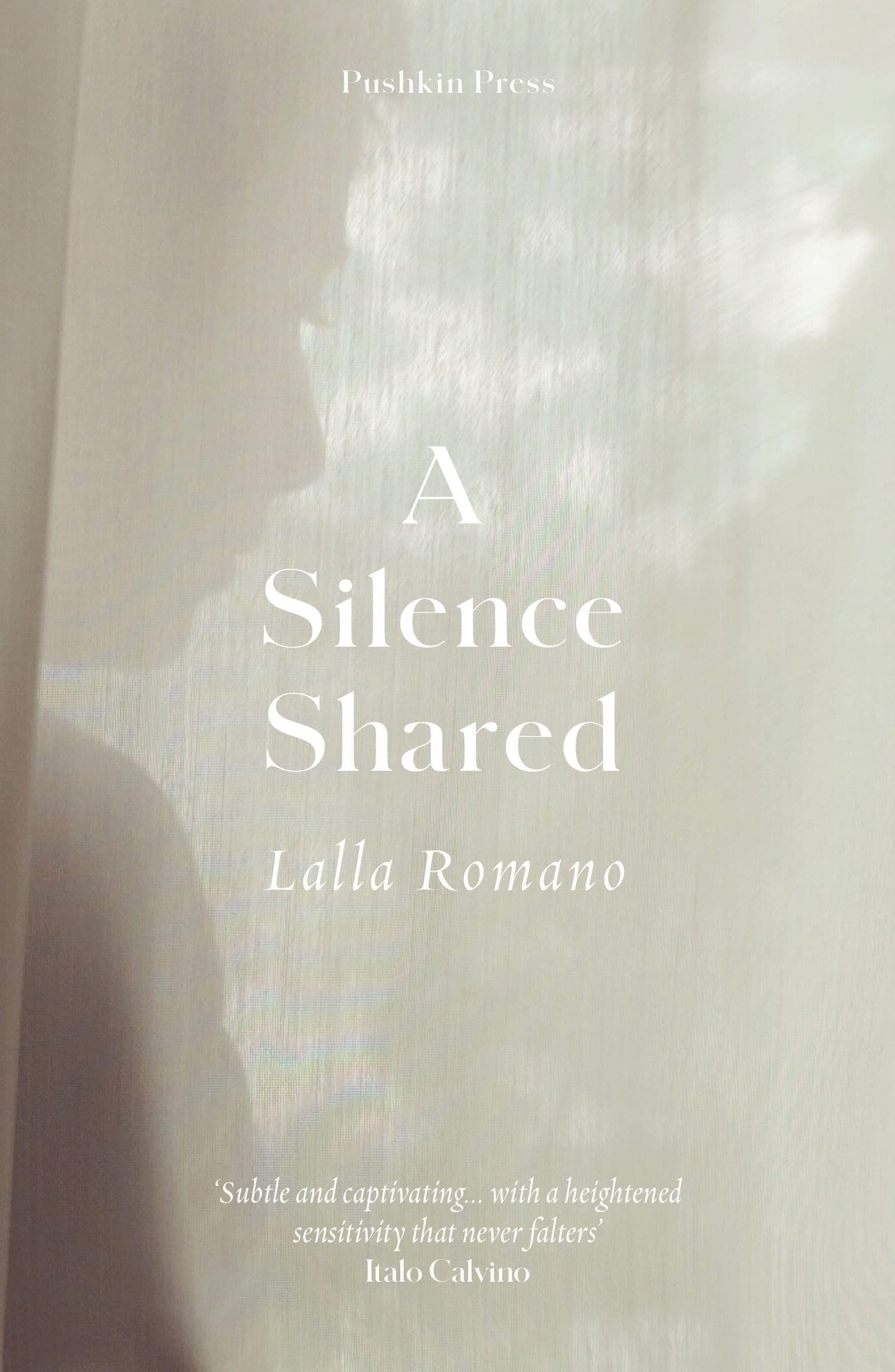 We Invent the People We Love: On Lalla Romano’s “A Silence Shared”