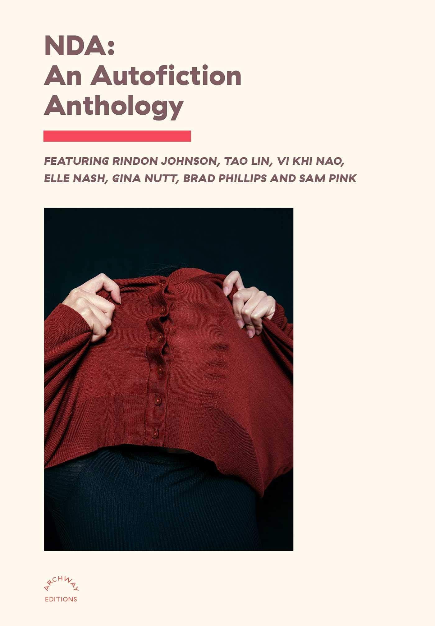 A Quicksand of Narcissism: On Archway Editions’ “NDA” Anthology of Autofiction