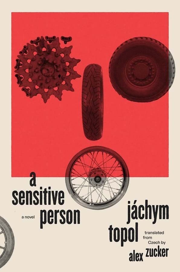 Itʼs Just Pourin Outta Me: On Jáchym Topol’s “A Sensitive Person”