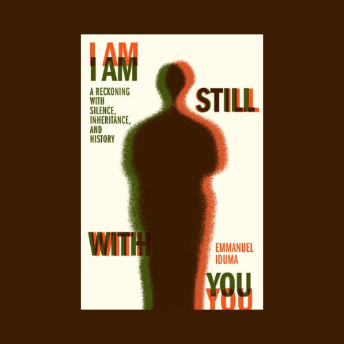 Emmanuel Iduma’s “I Am Still With You”