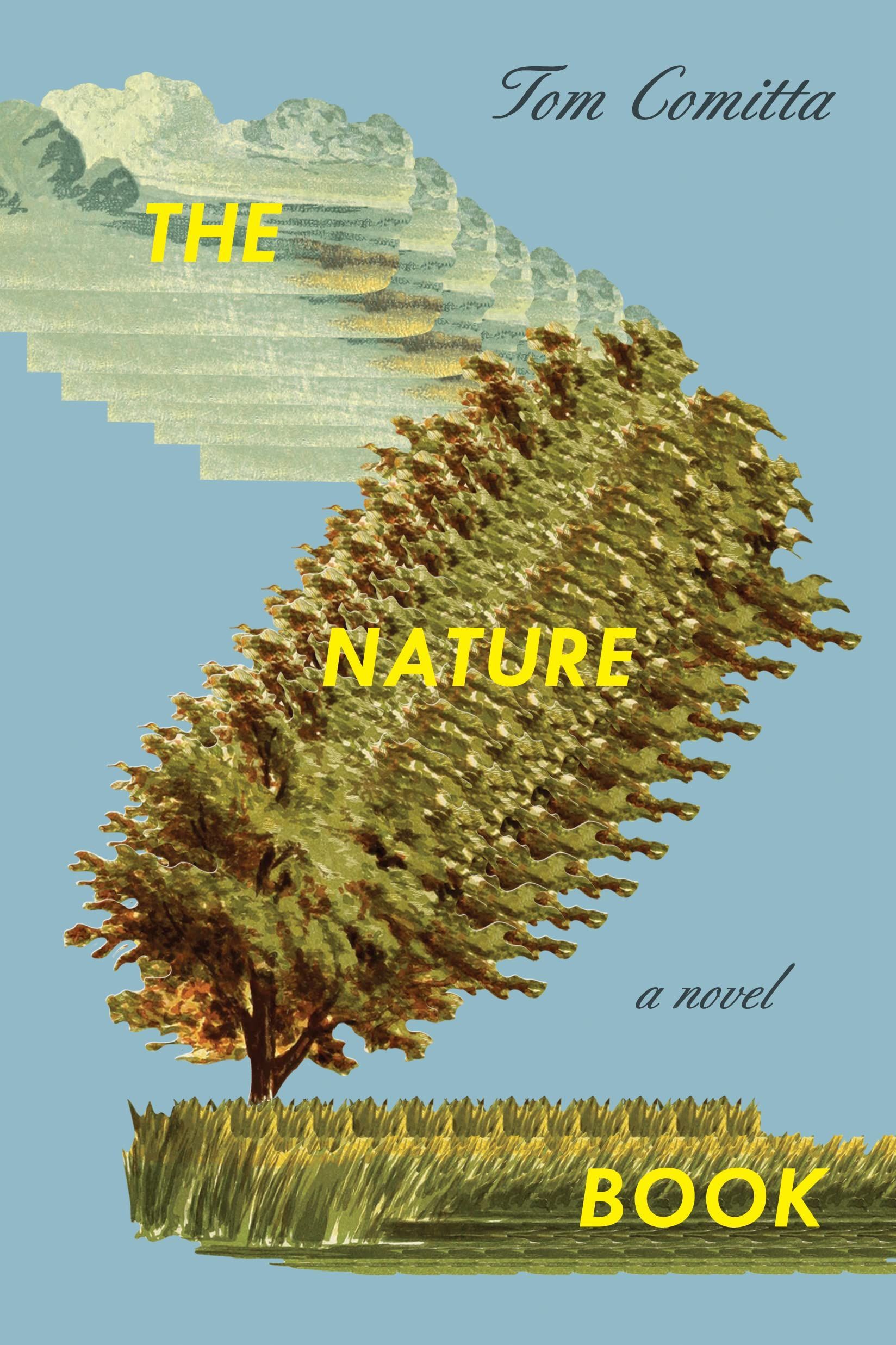 Ceaseless Life and Death: On Tom Comitta’s “The Nature Book”