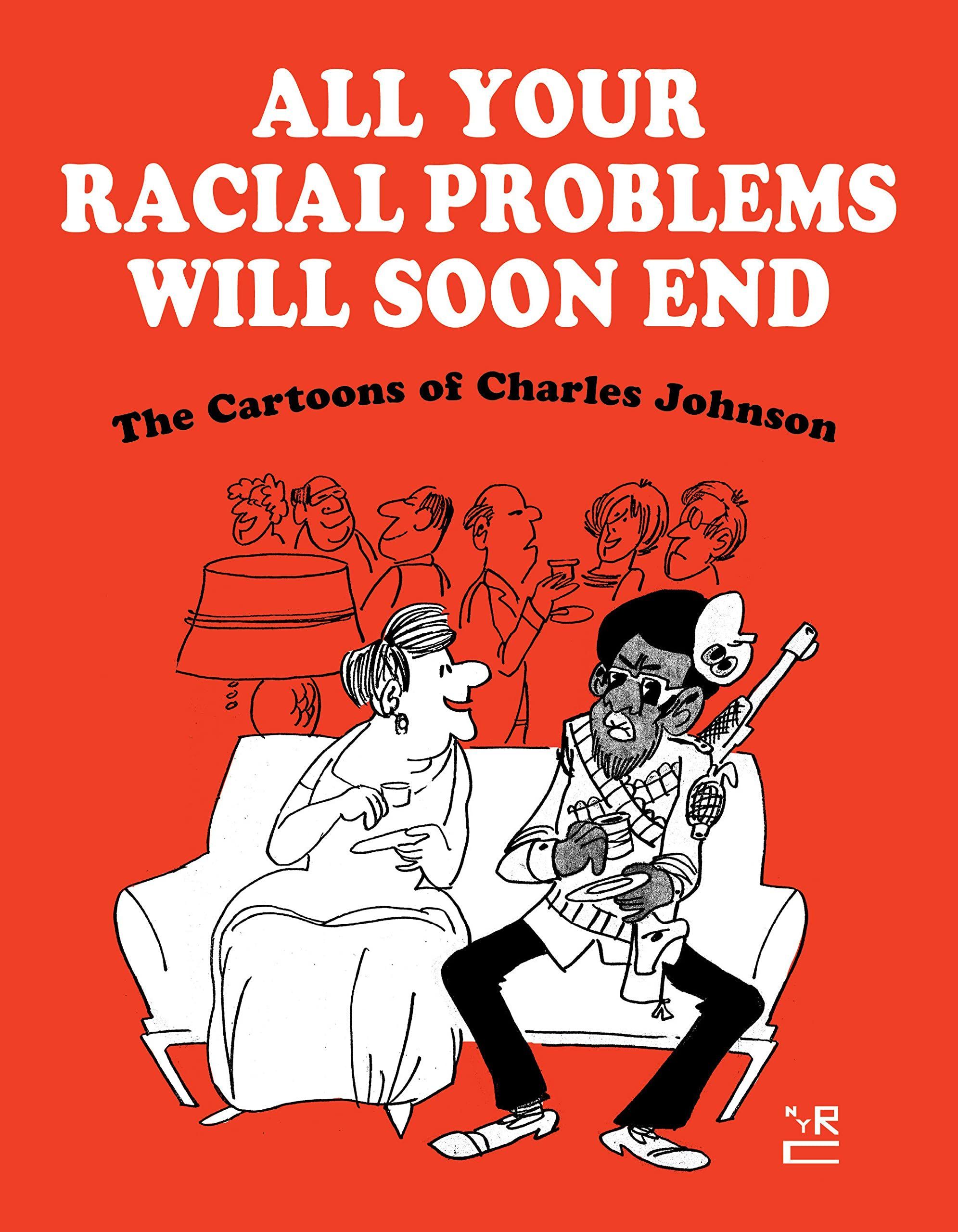 Plight and Parody: On Charles Johnson’s “All Your Racial Problems Will Soon End”