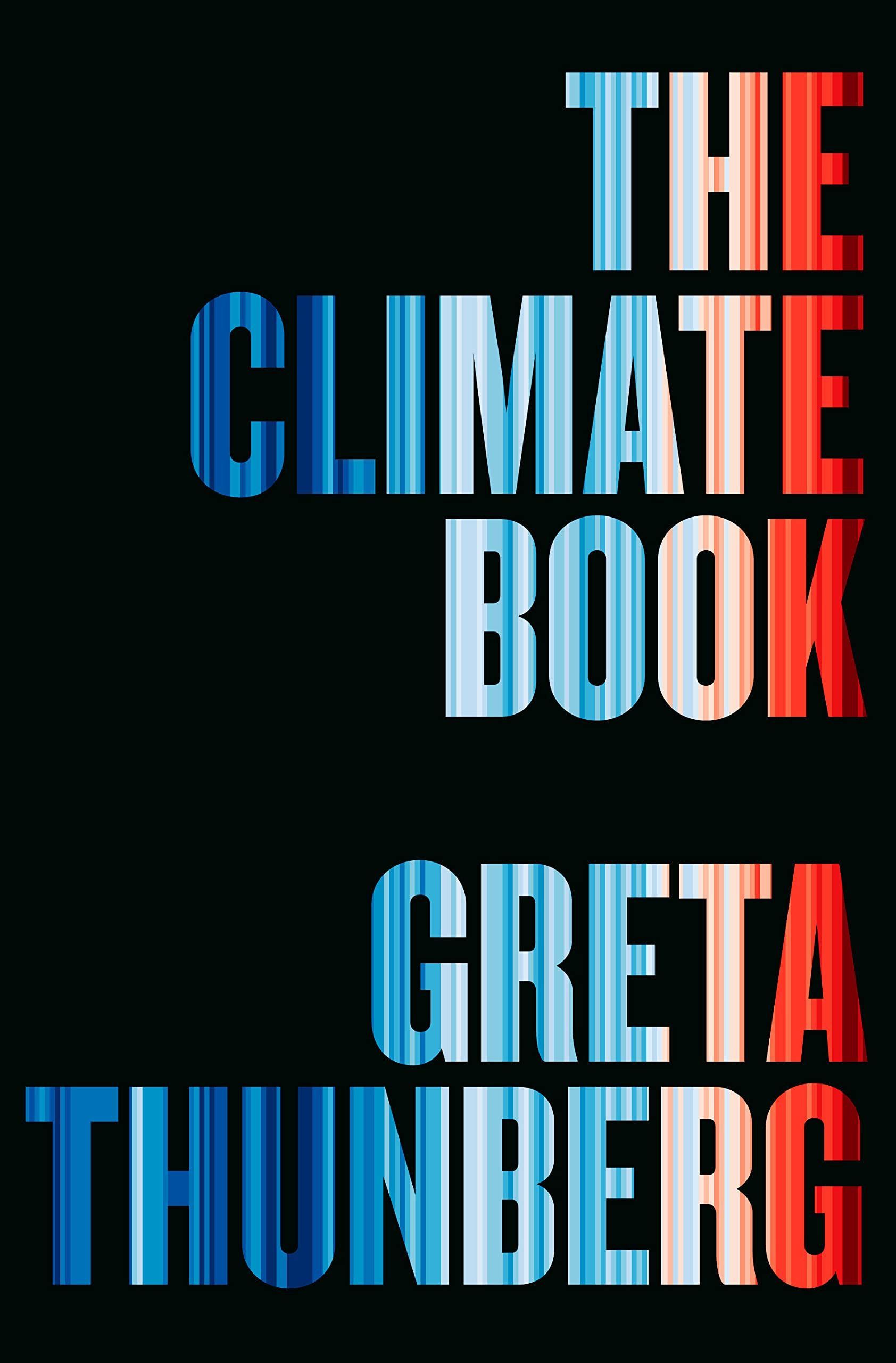 Not-So-Silent Spring: On Greta Thunberg’s “The Climate Book”