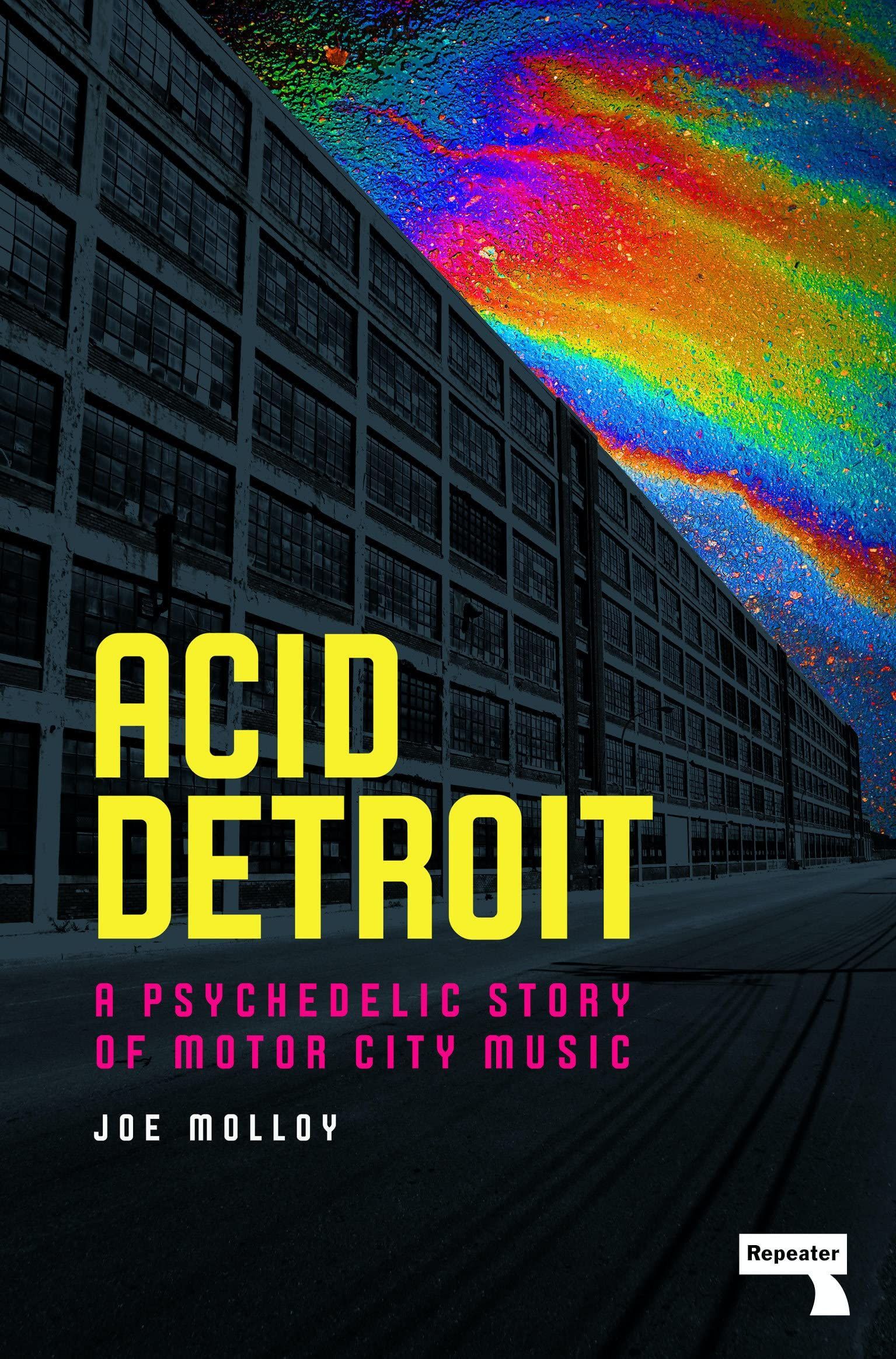 Through the Wreckage: On Joe Molloy’s “Acid Detroit”